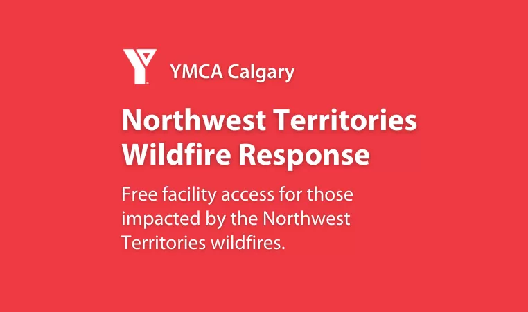 Text saying Northwest territories wildfire response free facility access for those impacted by the northwest territories wildfires